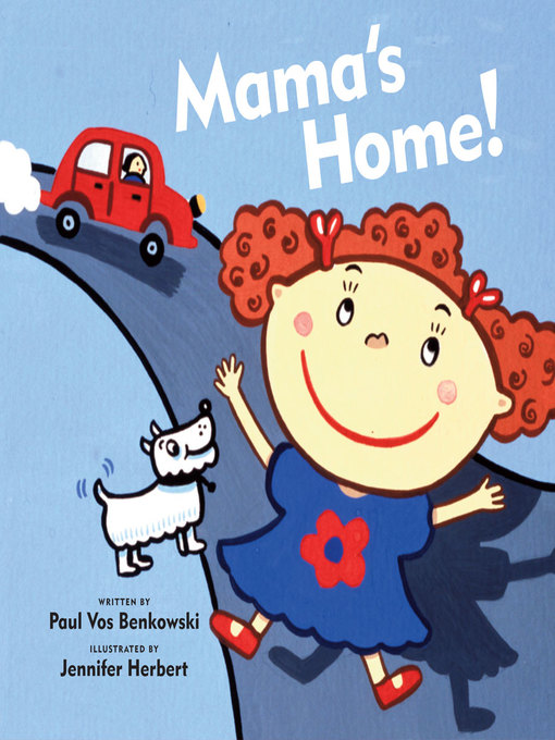 Title details for Mama's Home by Paul Vos Benkowski - Available